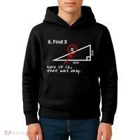 Find X Here It Is That Was Easy Funny Math Lover Kids Hoodie thumb 4