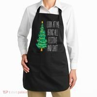 Funny Xmas Look At Me Being All Festive And Shit Apron thumb 2
