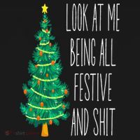 Funny Xmas Look At Me Being All Festive And Shit Women's Long Sleeve Shirt thumb 2