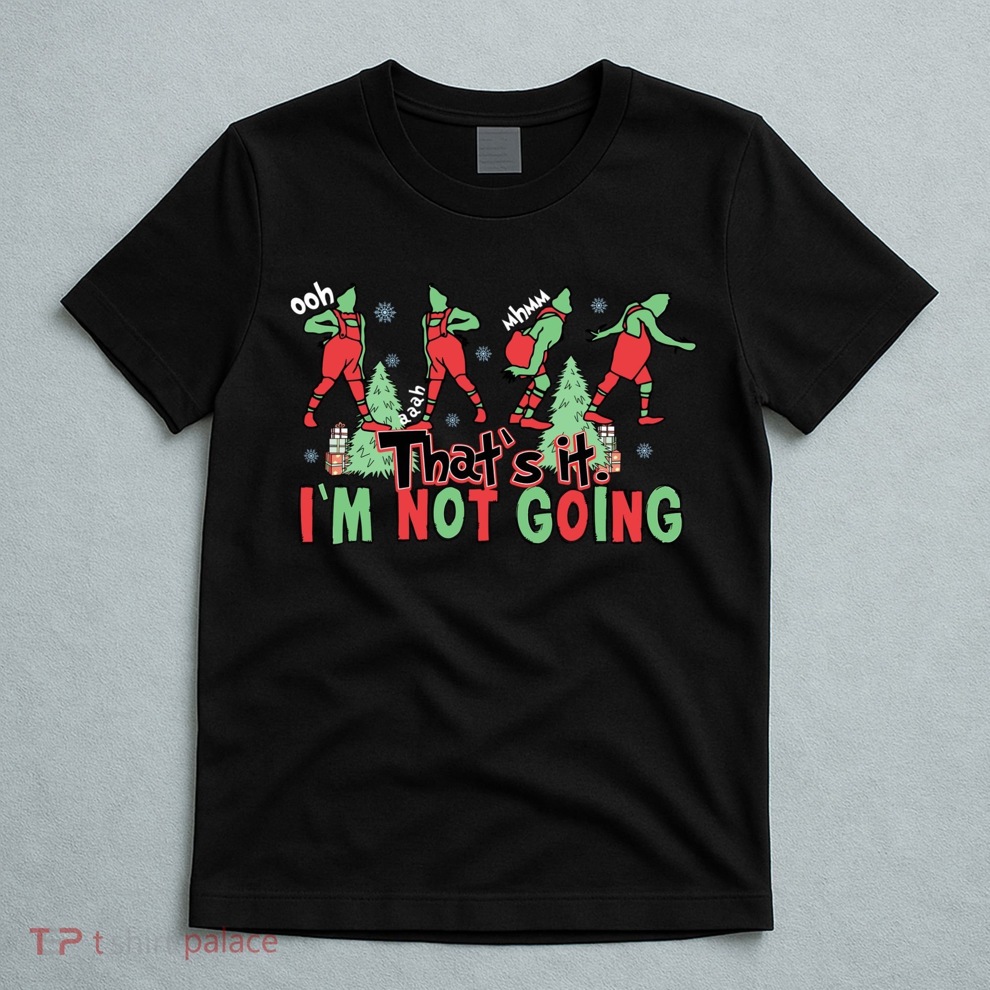 Funny Xmas Thats It Im Not Going Christmas Santa T-Shirt