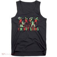 Funny Xmas Thats It Im Not Going Christmas Santa Tank Top thumb 0