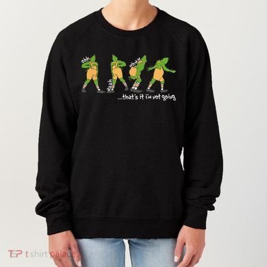 Funny Xmas Thats It Im Not Going Christmas Women's Sweatshirt
