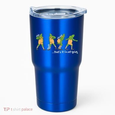 Funny Xmas Thats It Im Not Going Christmas Tumbler