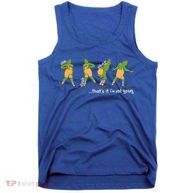 Funny Xmas Thats It Im Not Going Christmas Tank Top