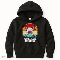 Funny You Axolotl Questions Kids Hoodie thumb 0