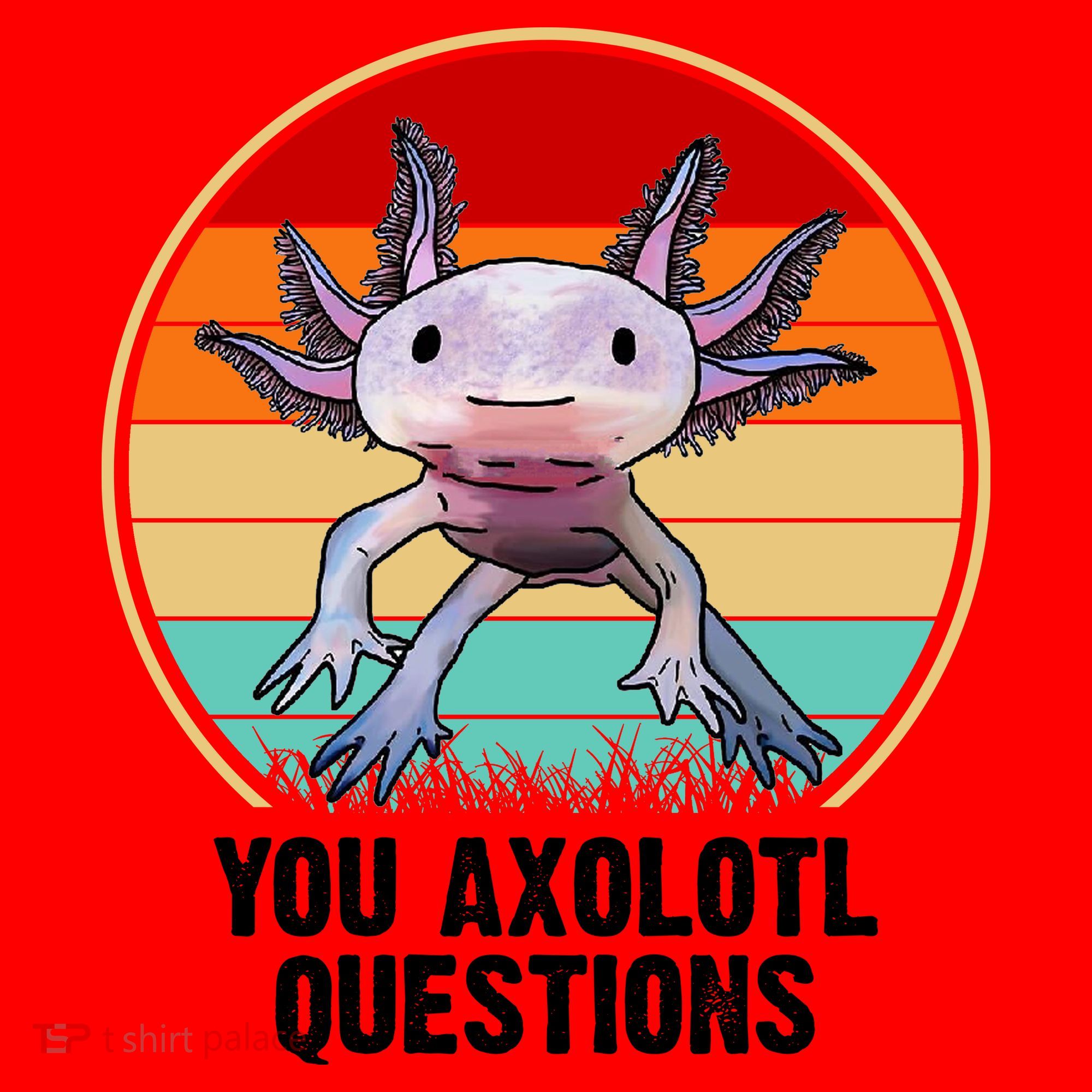 Funny You Axolotl Questions Santa Hat