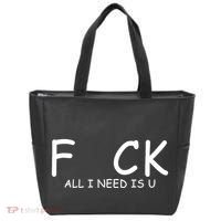 Fuck You All I Need Is U Tote Bag thumb 0