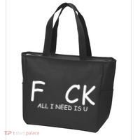 Fuck You All I Need Is U Tote Bag thumb 3