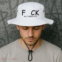 Fuck You All I Need Is U Bucket Hat thumb 2