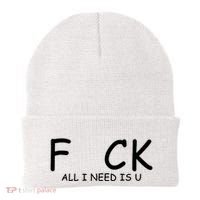 Fuck You All I Need Is U Beanie thumb 0