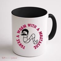Funny You’re A Worm With A Mustache Meme For Men Women Coffee Mug thumb 1