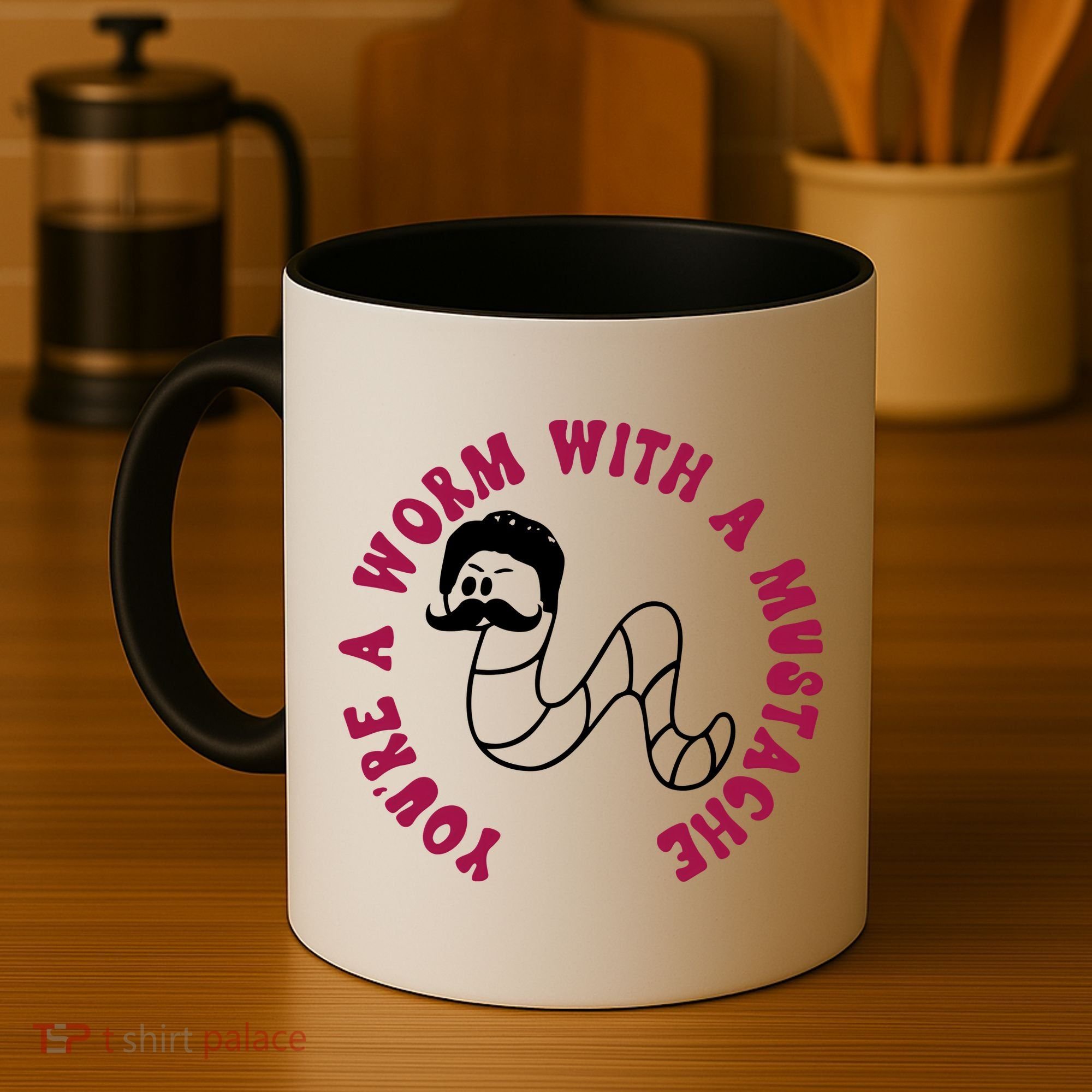 Funny You’re A Worm With A Mustache Meme For Men Women Coffee Mug