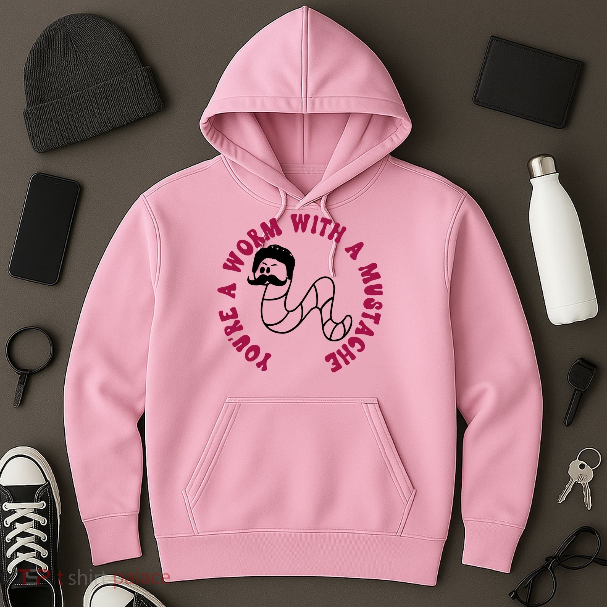Funny You’re A Worm With A Mustache Meme For Men Women Hoodie