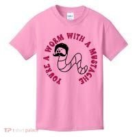 Funny You’re A Worm With A Mustache Meme For Men Women Kids T-Shirt thumb 0