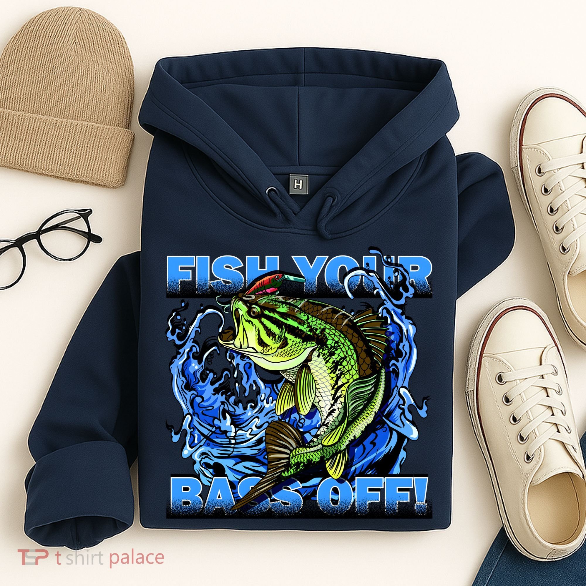 Fish Your Bass Off Funny Fishing Hoodie