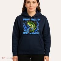 Fish Your Bass Off Funny Fishing Hoodie thumb 5