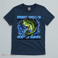 Fish Your Bass Off Funny Fishing T-Shirt thumb 5