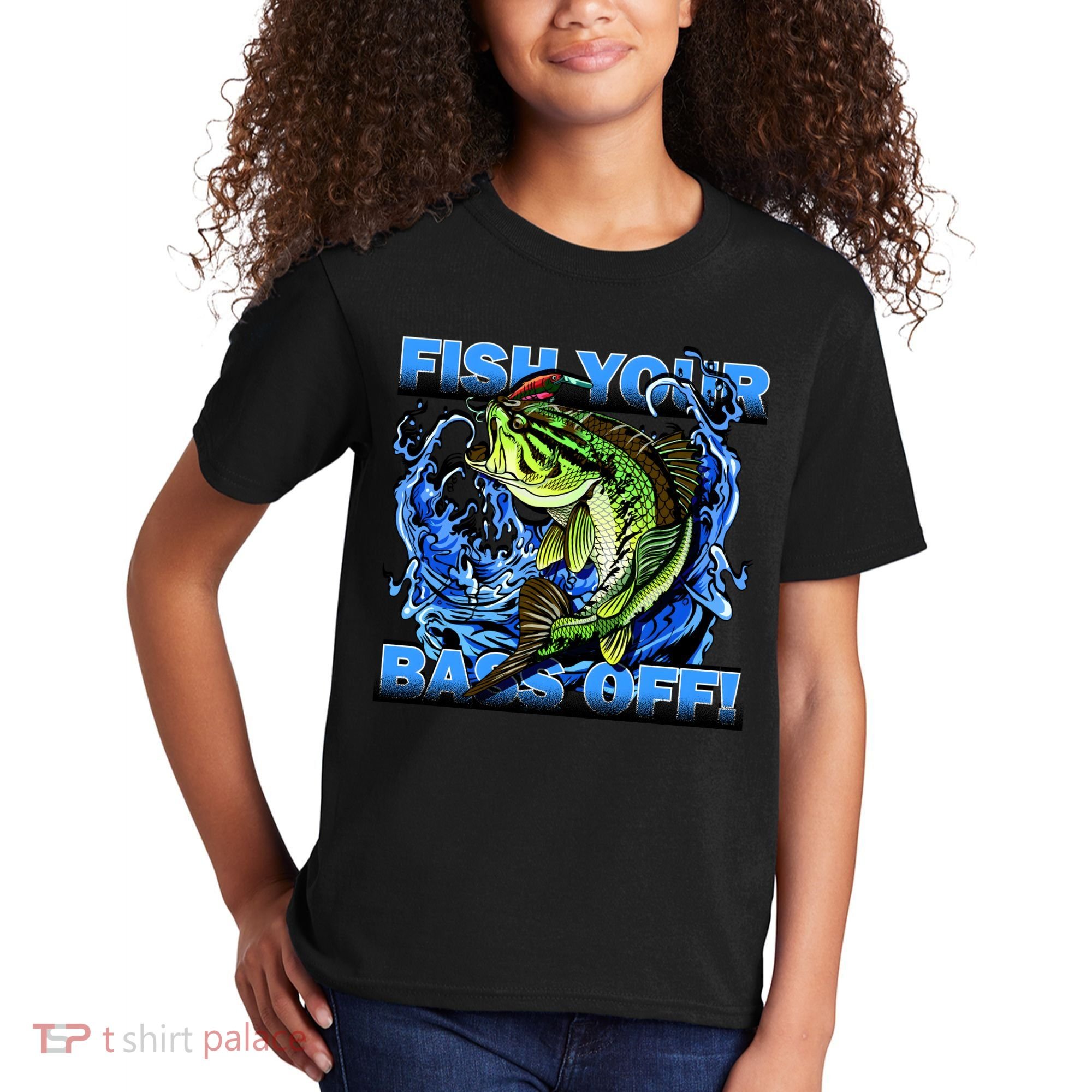 Fish Your Bass Off Funny Fishing Kids T-Shirt
