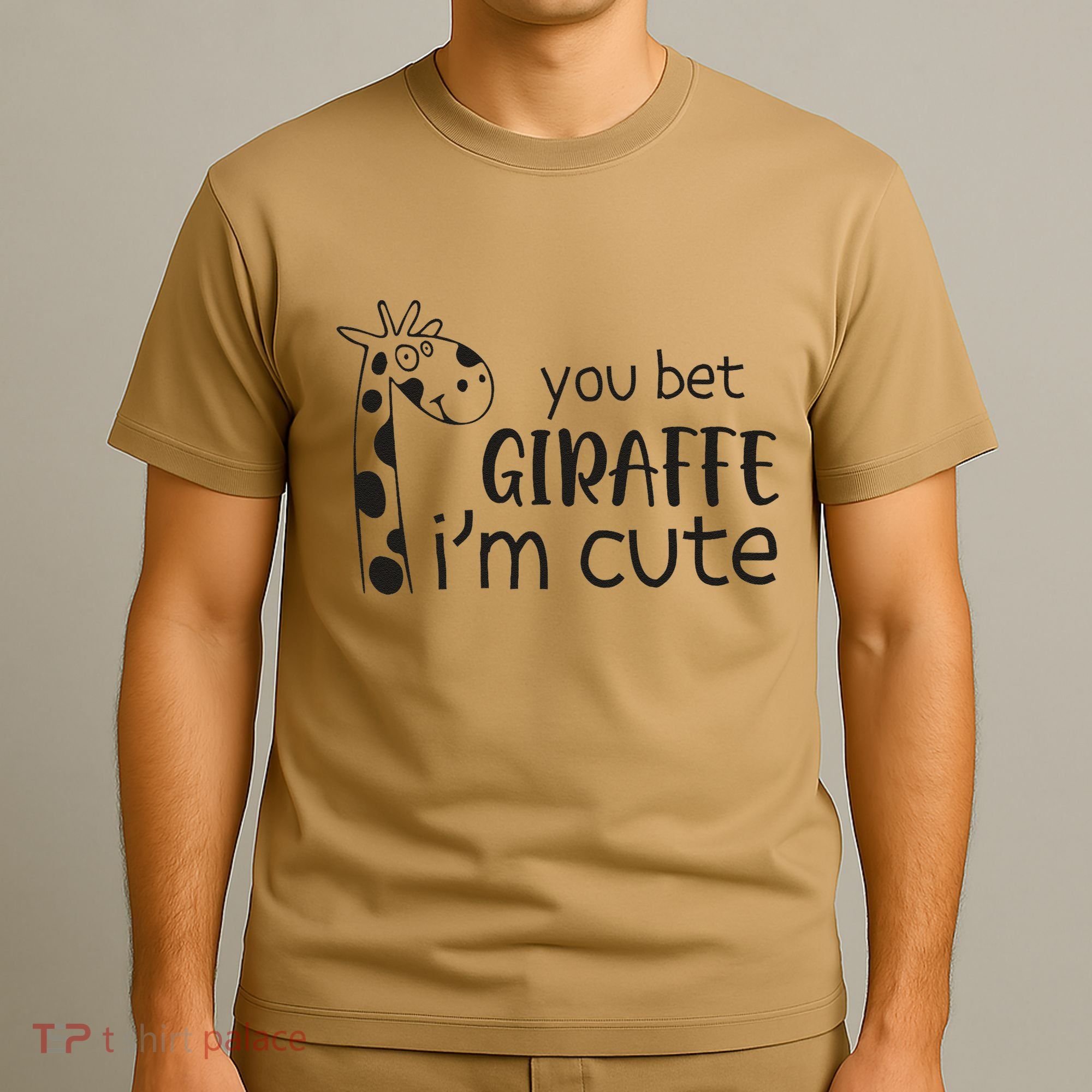 Funny You Bet Giraffe IM Cute Giraffe Lover And Girl T-Shirt