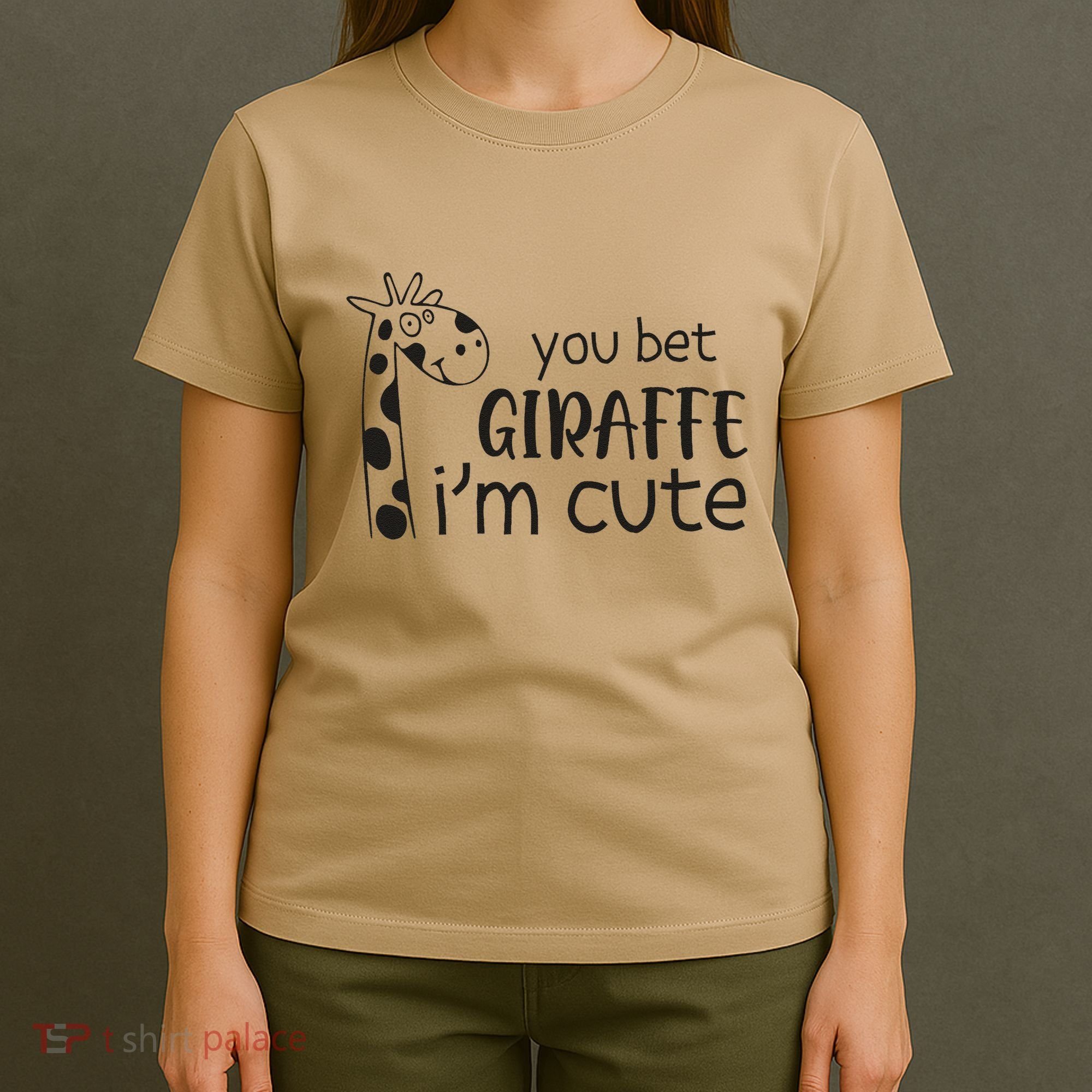 Funny You Bet Giraffe IM Cute Giraffe Lover And Girl T-Shirt