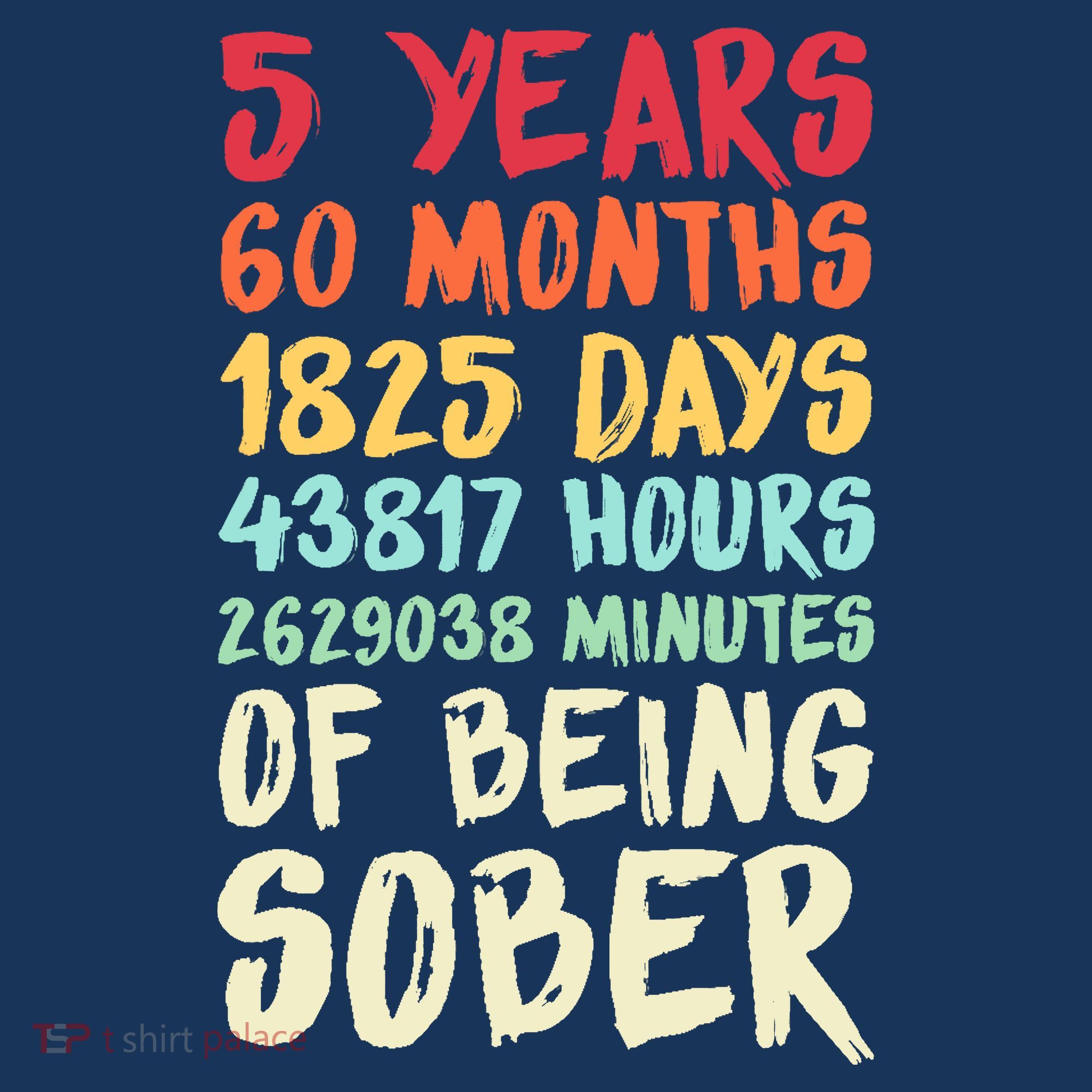 Five Years Clean Addiction Recovery 5 Years Sober T-Shirt