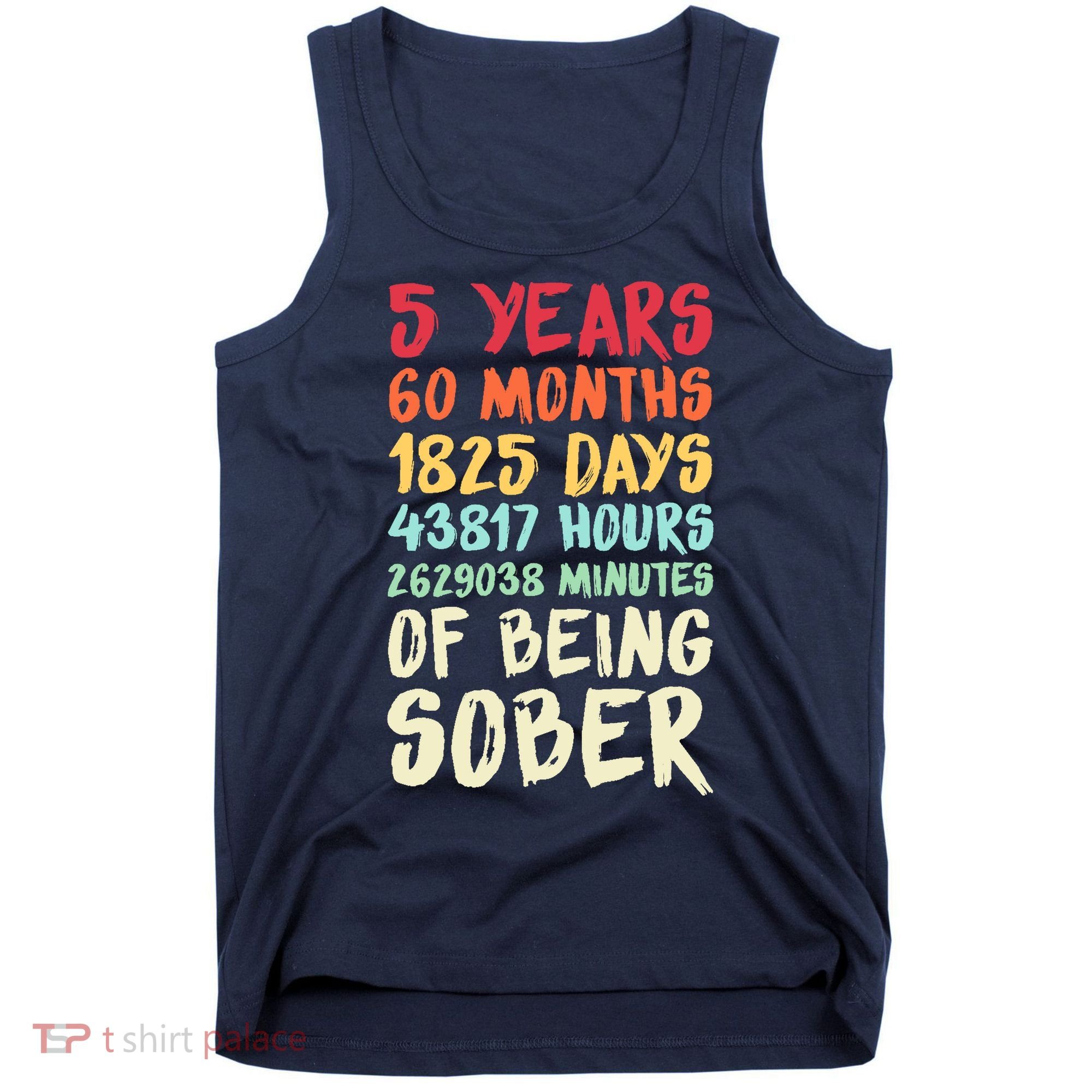 Five Years Clean Addiction Recovery 5 Years Sober Tank Top