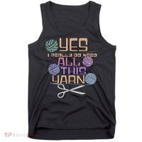 Funny Yarn Crafting Saying Knitting Crochet TShirt Tank Top thumb 0