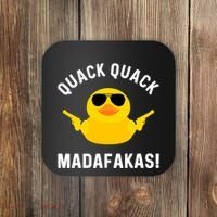 Funny Yellow Crazy Rubber Duck Madafakas Quack Quack Coaster thumb 0
