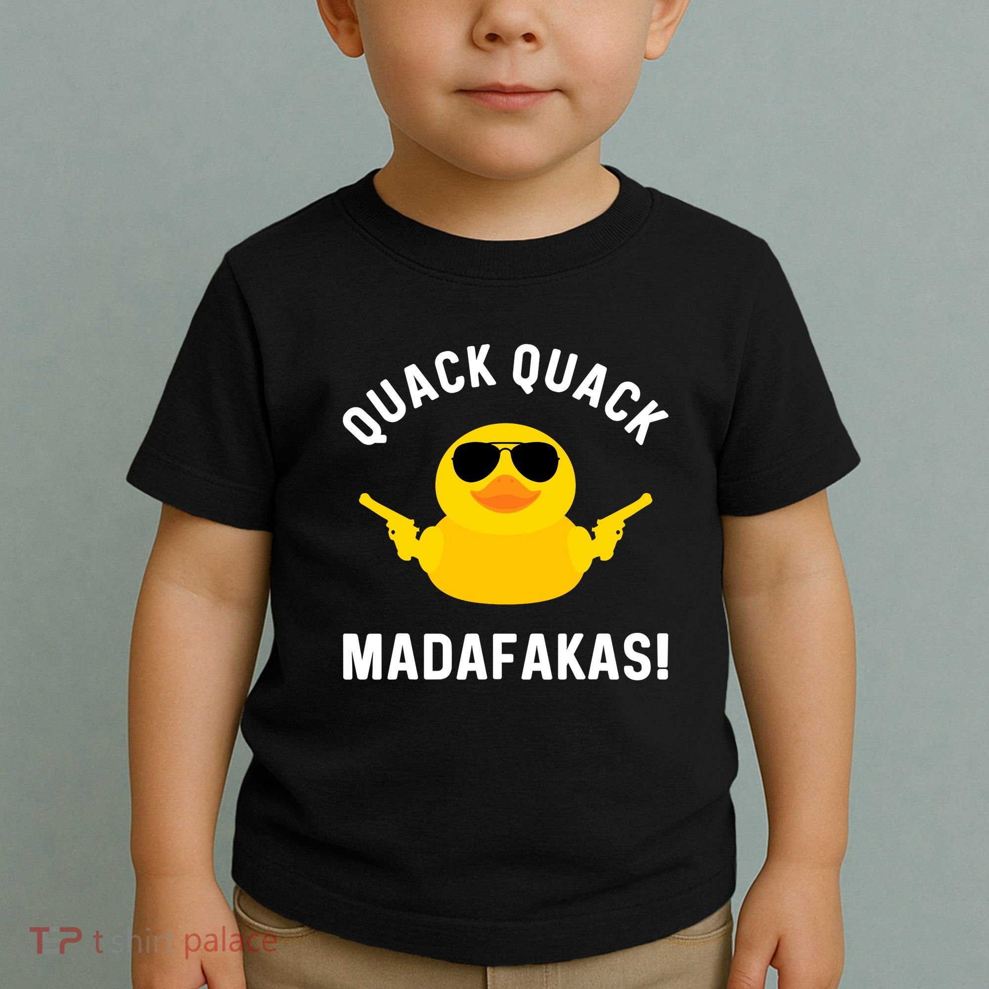 Funny Yellow Crazy Rubber Duck Madafakas Quack Quack Toddler T-Shirt