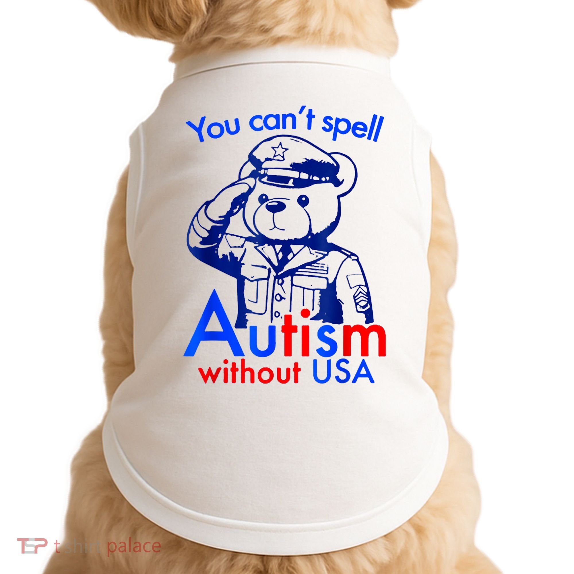 Funny You CanT Spell Autism Without Usa Doggie Tank