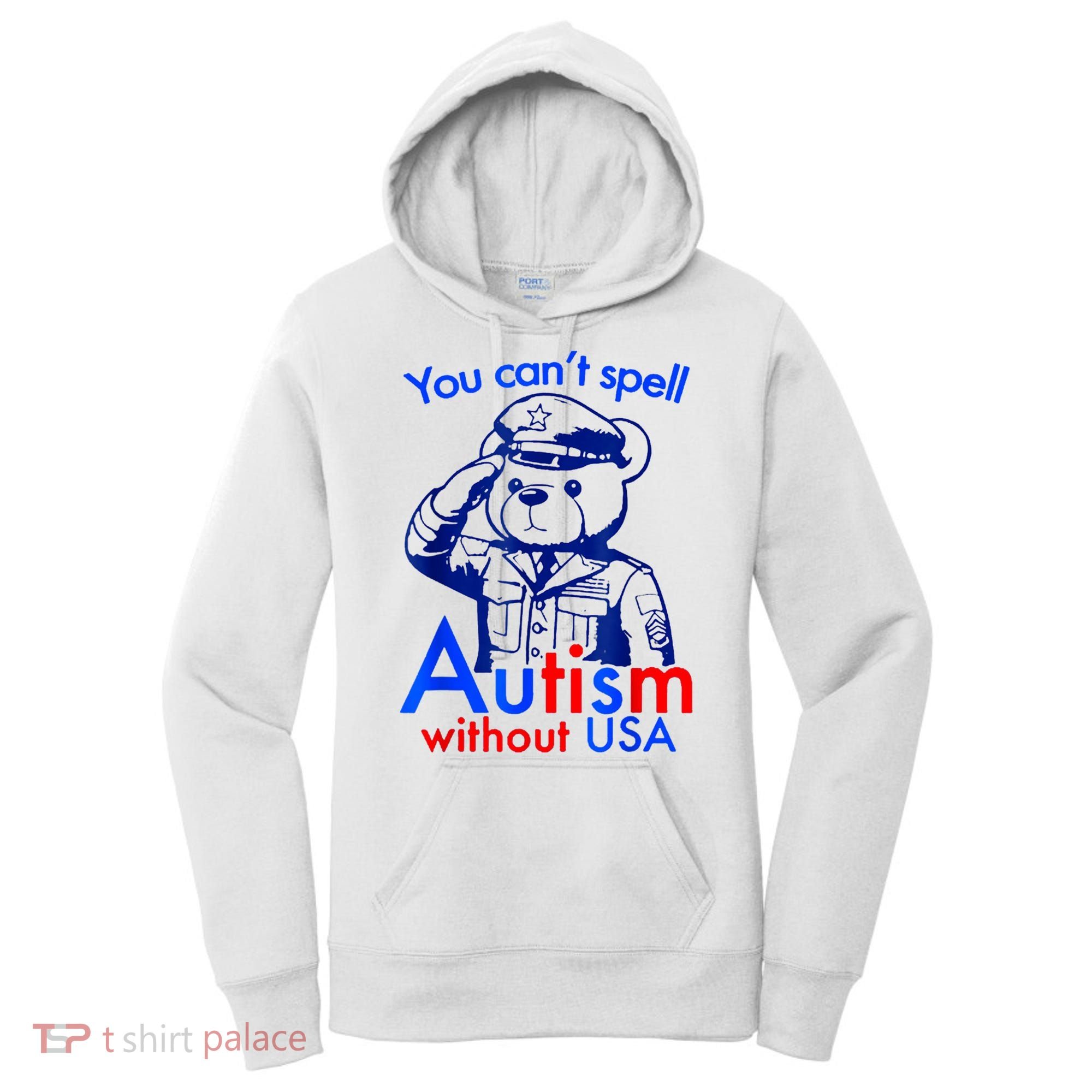 Funny You CanT Spell Autism Without Usa Women's Hoodie