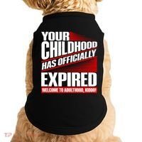 Funny Your Childhood Has Officially Expired Happy Birthday Doggie Tank thumb 0