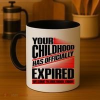 Funny Your Childhood Has Officially Expired Happy Birthday Coffee Mug thumb 4