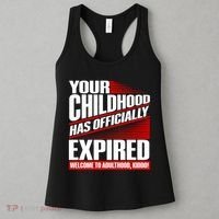 Funny Your Childhood Has Officially Expired Happy Birthday Women's Tank Top thumb 3