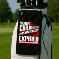 Funny Your Childhood Has Officially Expired Happy Birthday Golf Towel thumb 2