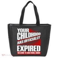 Funny Your Childhood Has Officially Expired Happy Birthday Tote Bag thumb 0