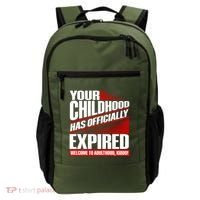 Funny Your Childhood Has Officially Expired Happy Birthday Backpack thumb 0