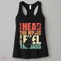 Funny You Can Hear The Music But You Feel The Bass Player Women's Tank Top thumb 3