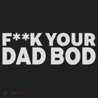 Fuck Your Dad Bod Tumbler thumb 3