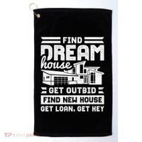 Find Your Dream House Property Housewarming Party Gift Golf Towel thumb 0