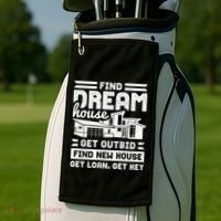 Find Your Dream House Property Housewarming Party Gift Golf Towel thumb 2