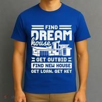 Find Your Dream House Property Housewarming Party Gift T-Shirt thumb 3