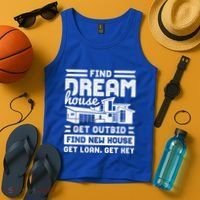 Find Your Dream House Property Housewarming Party Gift Tank Top thumb 4