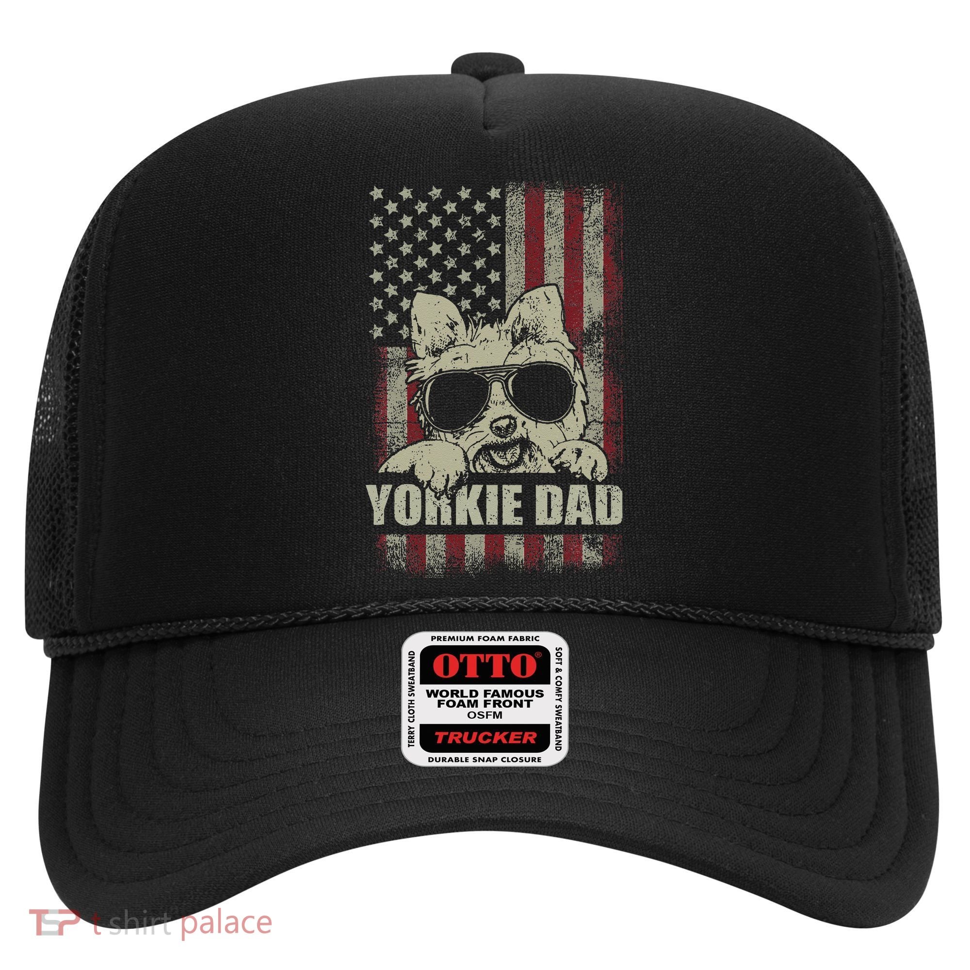 Funny Yorkie Dad American Flag Dog Daddy Fathers Day Tee Hat
