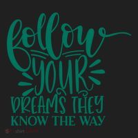 Follow Your Dreams They Know The Way Funny Women's Sweatshirt thumb 2