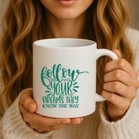 Follow Your Dreams They Know The Way Funny Coffee Mug thumb 3