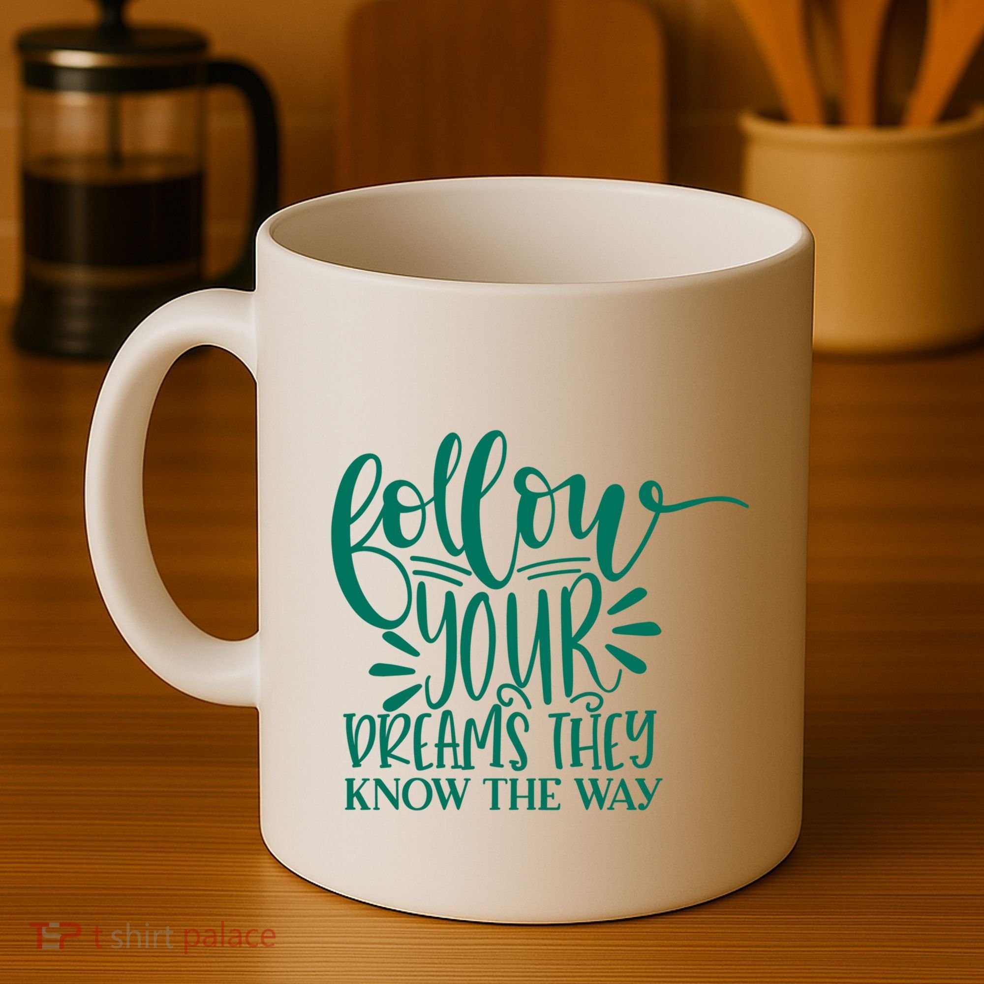 Follow Your Dreams They Know The Way Funny Coffee Mug