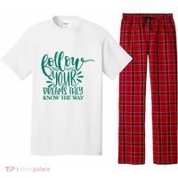 Follow Your Dreams They Know The Way Funny Pajama Set thumb 0