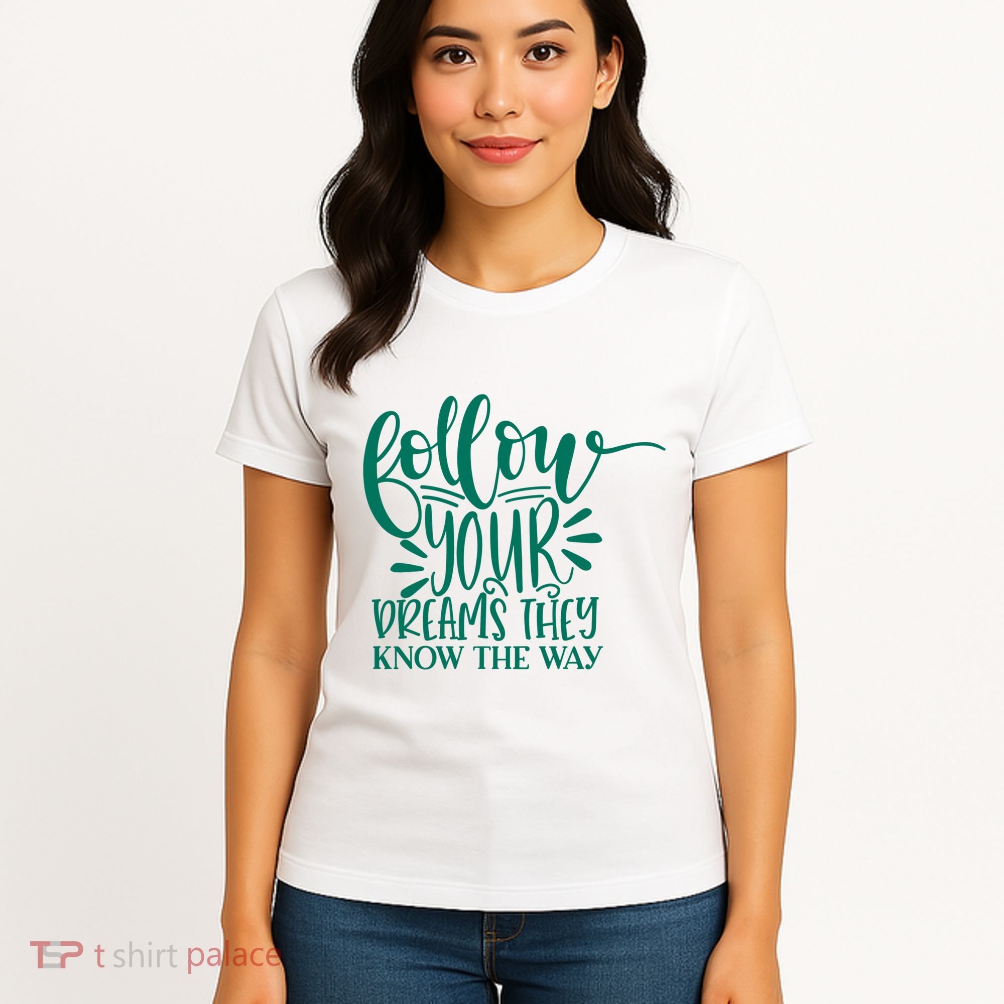 Follow Your Dreams They Know The Way Funny Women's T-Shirt