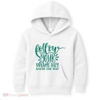 Follow Your Dreams They Know The Way Funny Kids Hoodie thumb 0